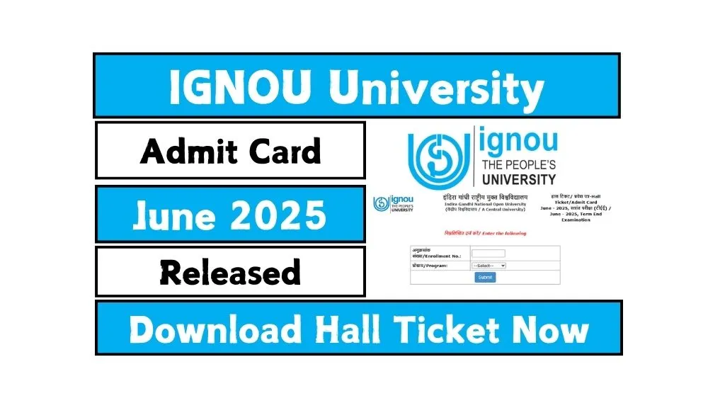 IGNOU Admit Card June 2025