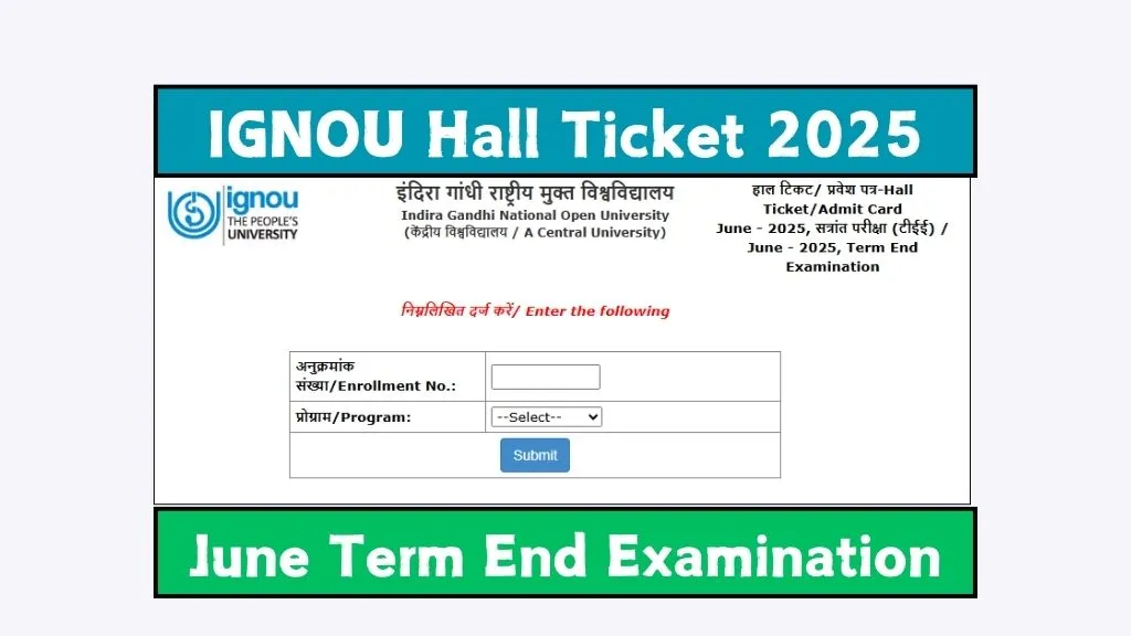 IGNOU Hall Ticket June 2025
